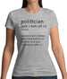 Funny Definition Politician Womens T-Shirt