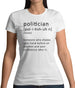 Funny Definition Politician Womens T-Shirt