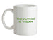Future Is Vegan Ceramic Mug