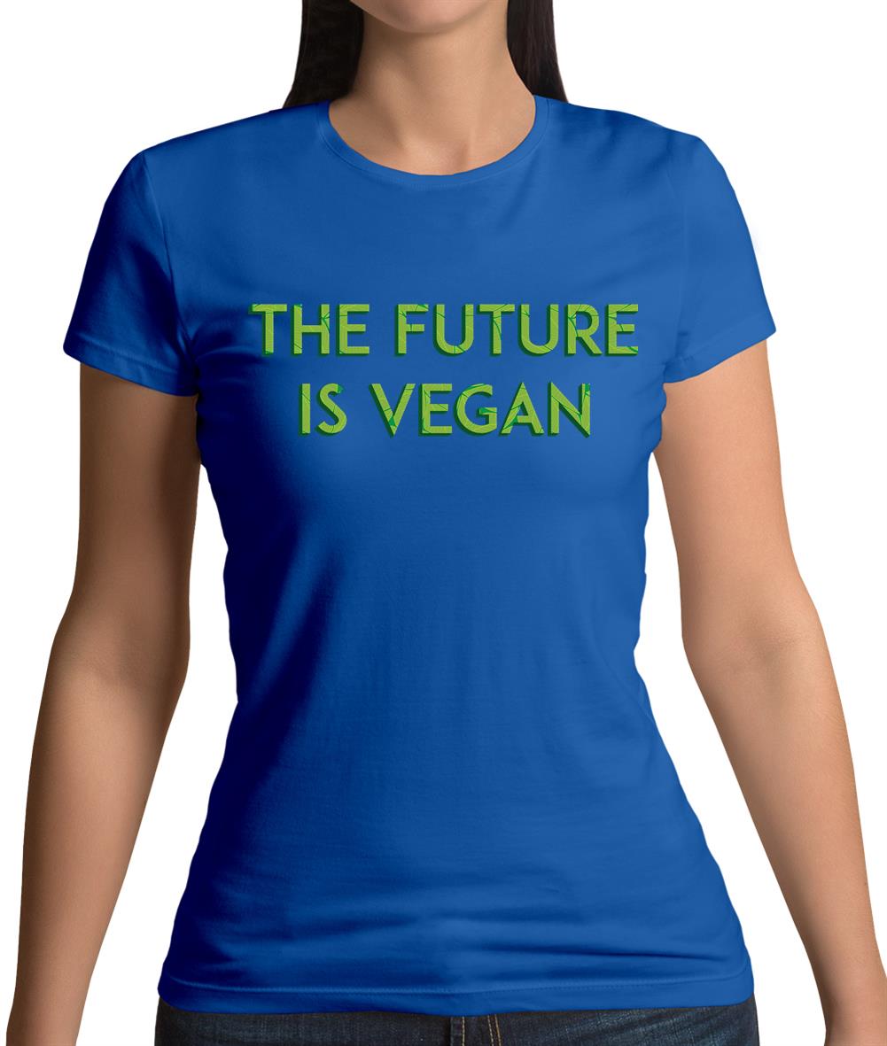 Future Is Vegan Womens T-Shirt