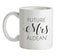 Future Mrs Aldean Ceramic Mug