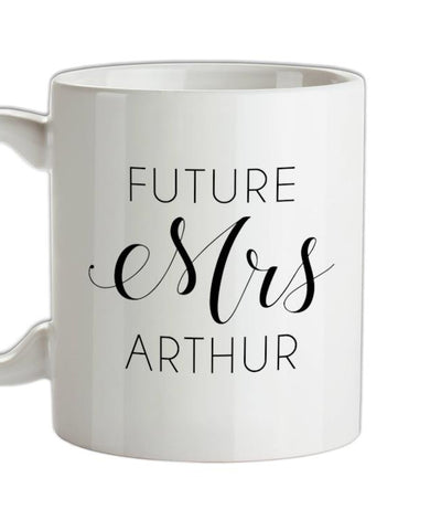 Future Mrs Arthur Ceramic Mug