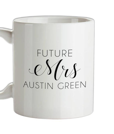 Future Mrs Austingreen Ceramic Mug