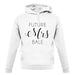 Future Mrs Bale unisex hoodie