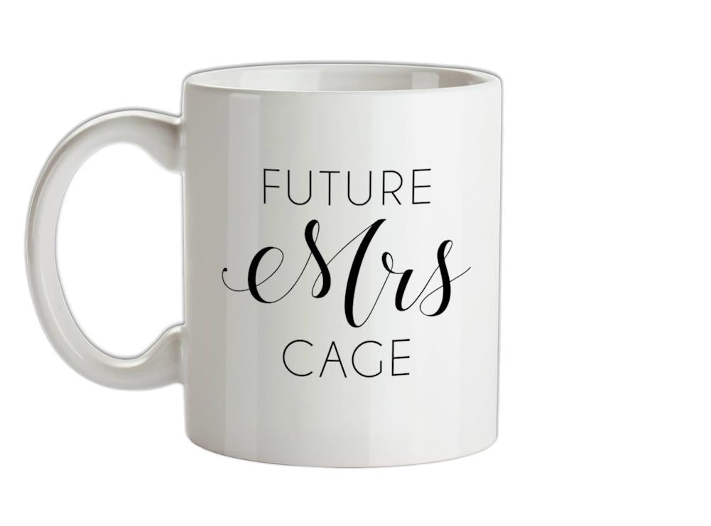 Future Mrs Cage Ceramic Mug