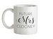 Future Mrs Clooney Ceramic Mug