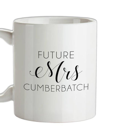 Future Mrs Cumberbatch Ceramic Mug
