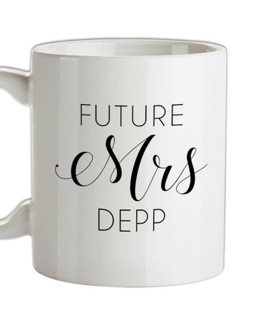 Future Mrs Depp Ceramic Mug