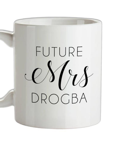 Future Mrs Drogba Ceramic Mug