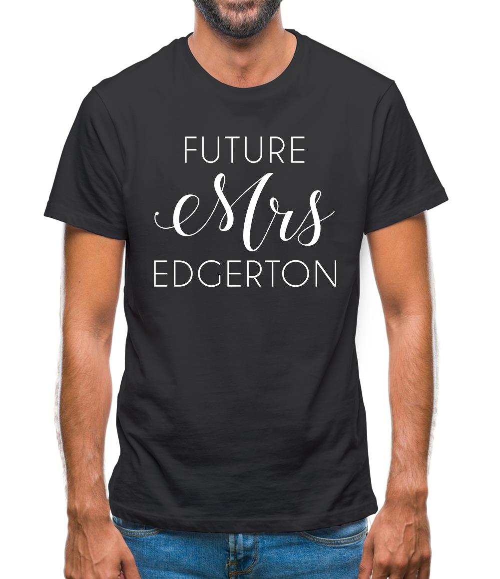 Future Mrs Edgerton Mens T-Shirt