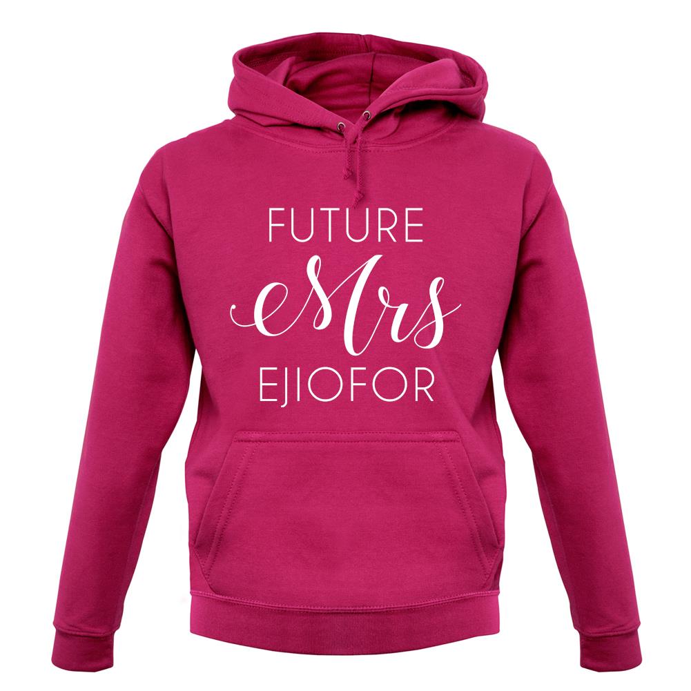 Future Mrs Ejiofor unisex hoodie