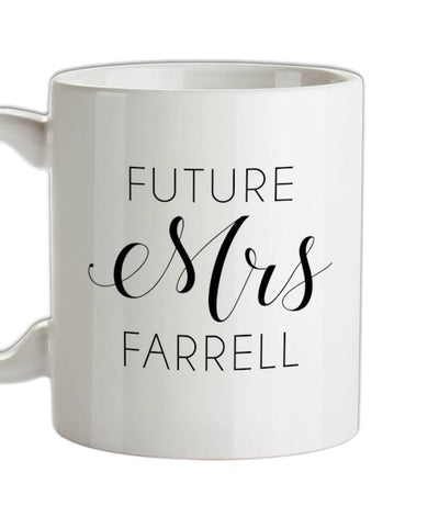 Future Mrs Farrell Ceramic Mug