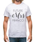 Future Mrs Franco Mens T-Shirt