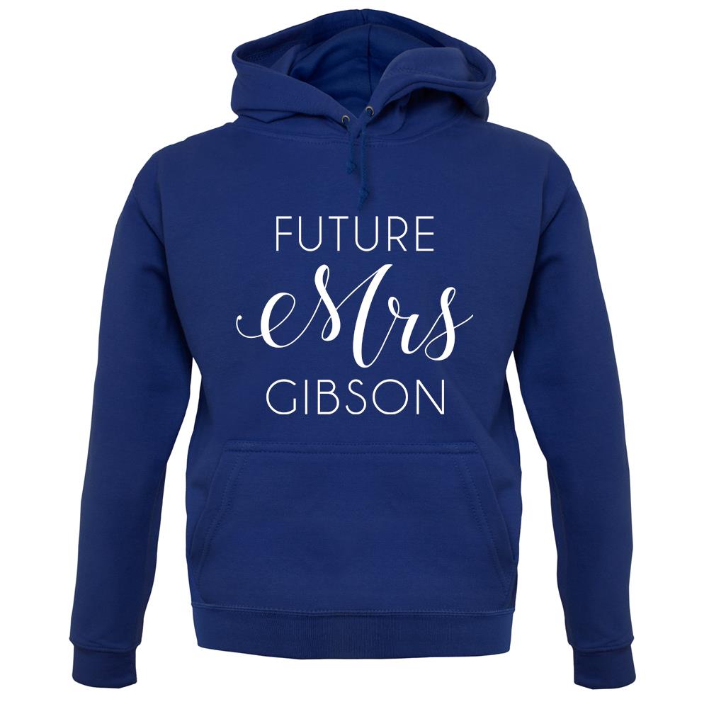 Future Mrs Gibson unisex hoodie