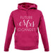 Future Mrs Gigandet unisex hoodie