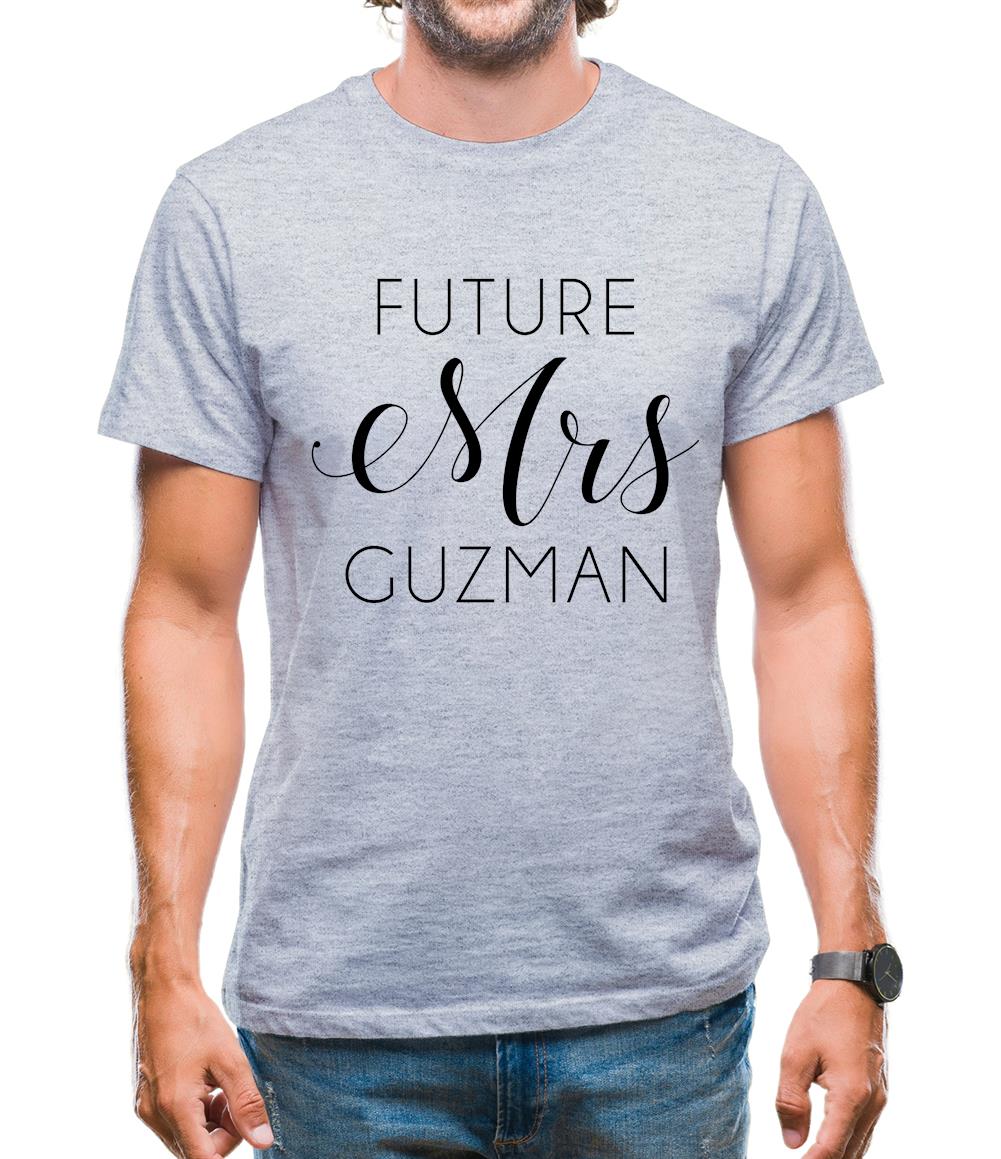 Future Mrs Guzman Mens T-Shirt