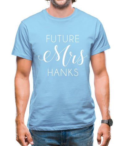 Future Mrs Hanks Mens T-Shirt