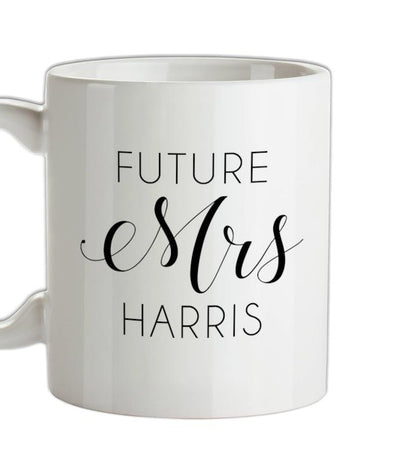 Future Mrs Harris Ceramic Mug