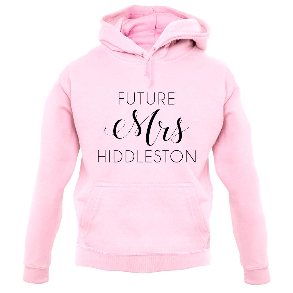 Future Mrs Hiddleston unisex hoodie
