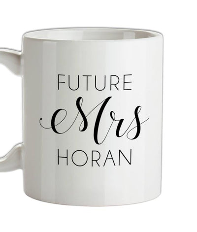 Future Mrs Horan Ceramic Mug