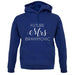 Future Mrs Ibrahimovic unisex hoodie