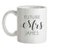 Future Mrs James Ceramic Mug