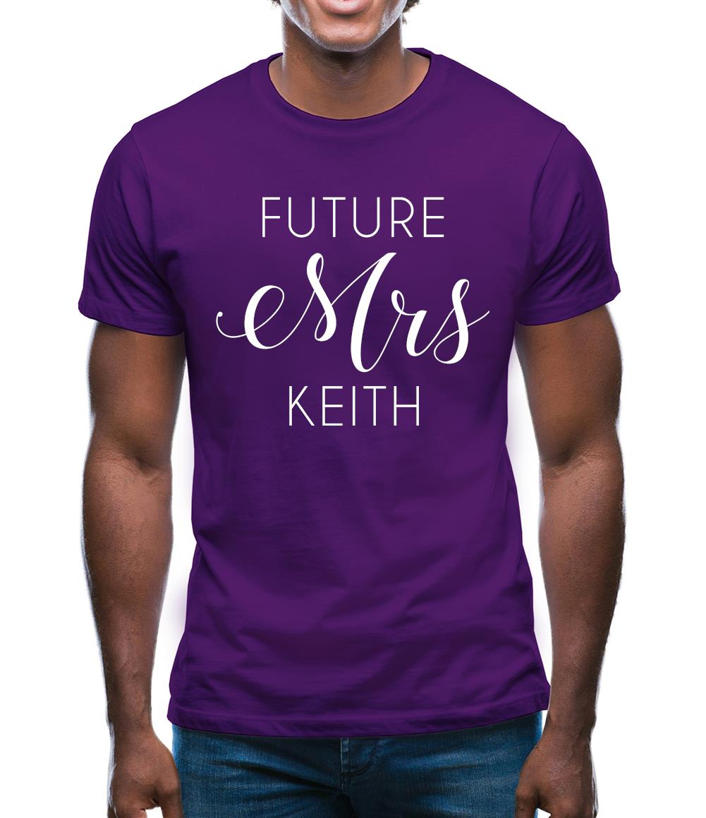 Future Mrs Keith Mens T-Shirt