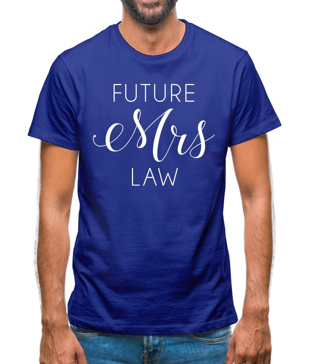 Future Mrs Law Mens T-Shirt