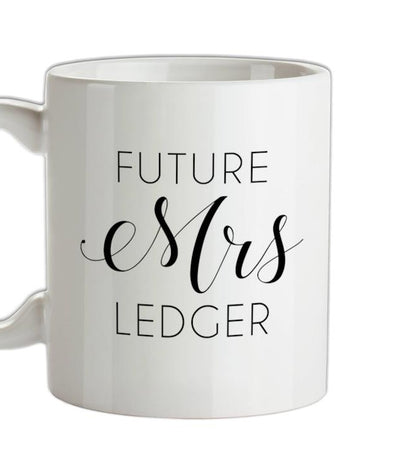 Future Mrs Ledger Ceramic Mug