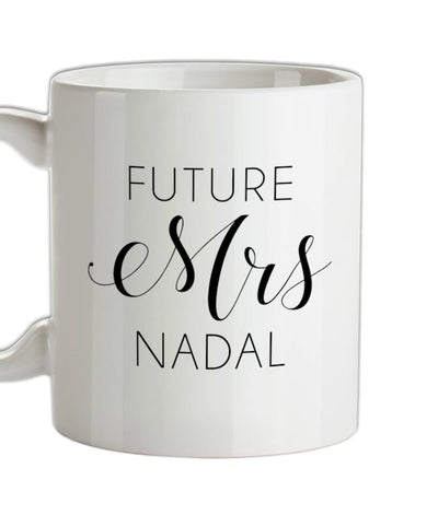 Future Mrs Nadal Ceramic Mug