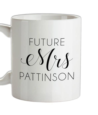 Future Mrs Pattinson Ceramic Mug