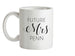 Future Mrs Penn Ceramic Mug