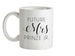 Future Mrs Prinze Jr Ceramic Mug