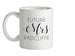 Future Mrs Radcliffe Ceramic Mug