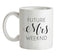 Future Mrs Weeknd Ceramic Mug