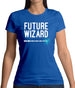 Future Wizard Womens T-Shirt
