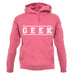 Geek (College Style Font) unisex hoodie