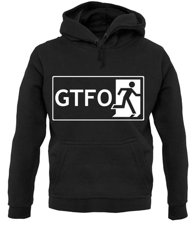 Gtfo (Get The F**K Out) unisex hoodie