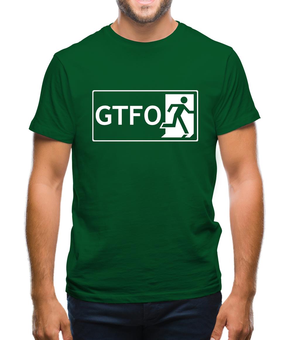 Gtfo (Get The F**K Out) Mens T-Shirt