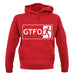 Gtfo (Get The F**K Out) unisex hoodie