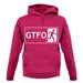 Gtfo (Get The F**K Out) unisex hoodie