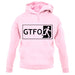 Gtfo (Get The F**K Out) unisex hoodie