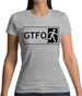 Gtfo (Get The F**K Out) Womens T-Shirt