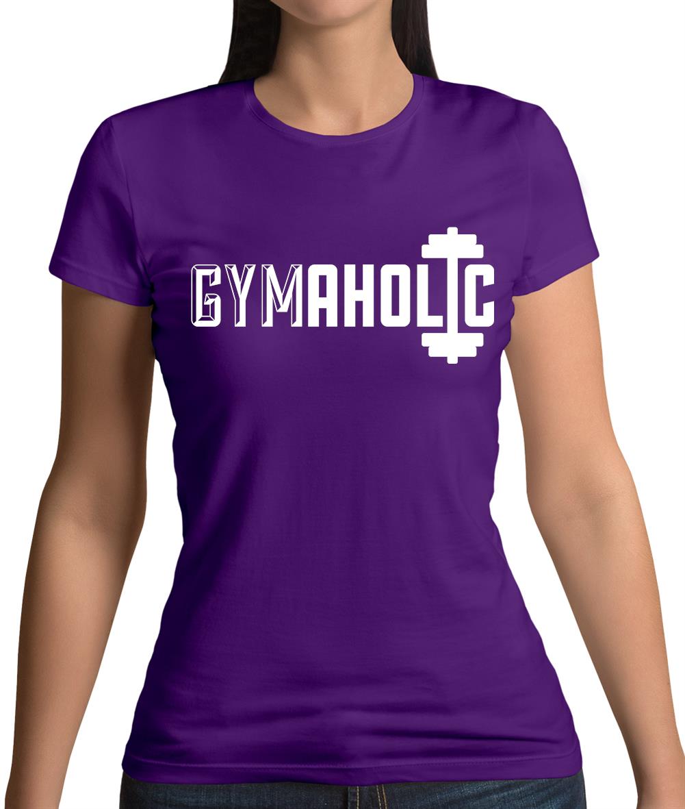 Gymaholic Womens T-Shirt