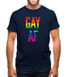 Gay Af Mens T-Shirt