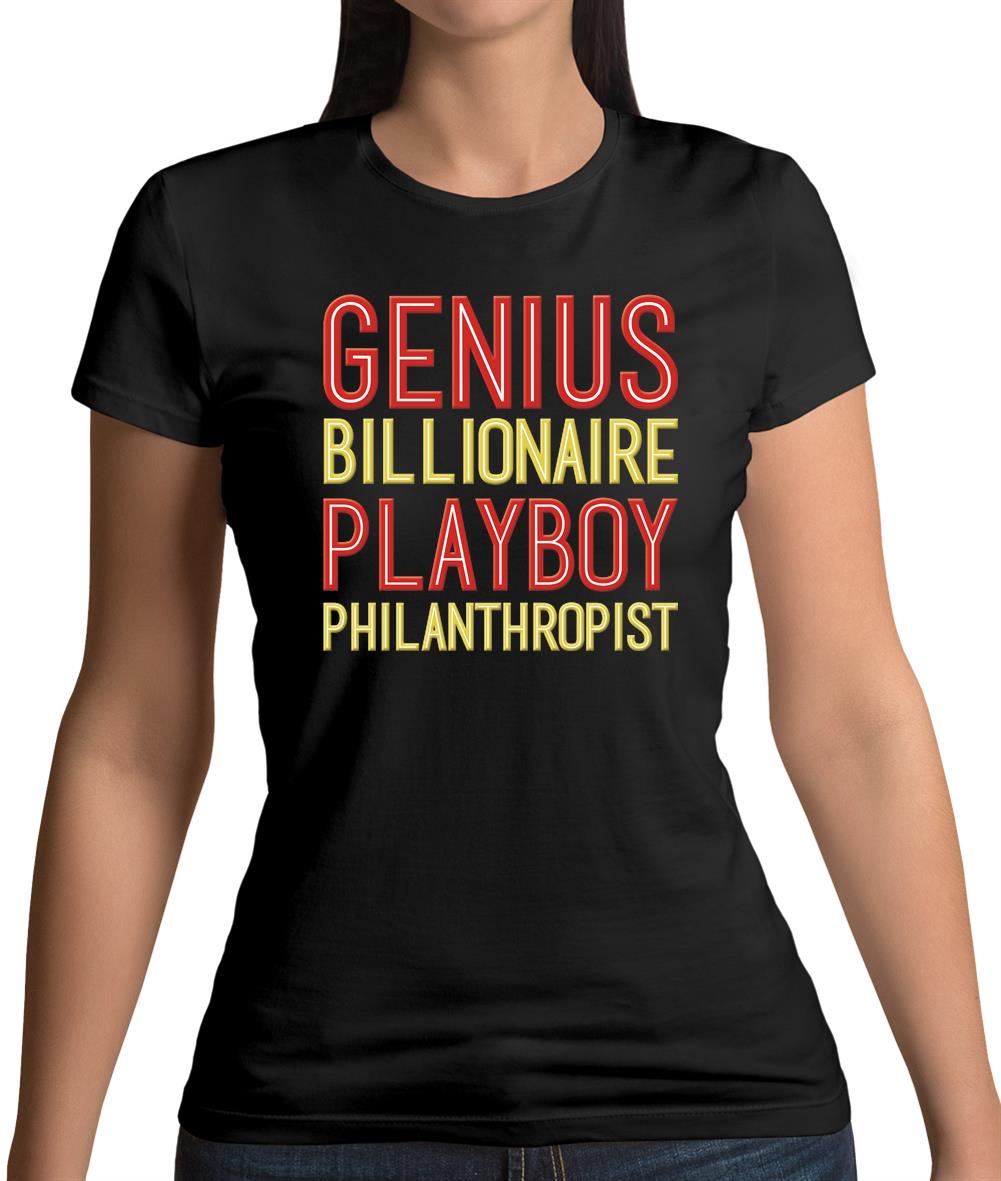 Genius Billionaire Playboy Philanthropist Womens T Shirt Tee.sh