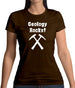 Geology Rocks Womens T-Shirt