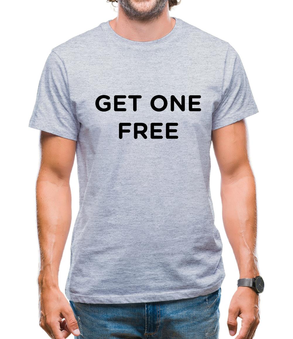 Get One Free Mens T-Shirt