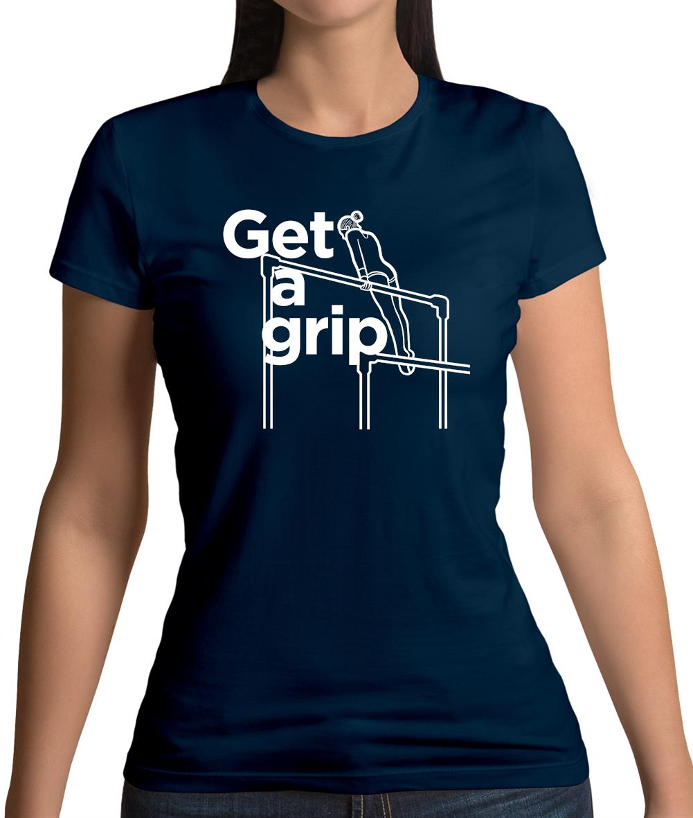 Get A Grip Womens T-Shirt