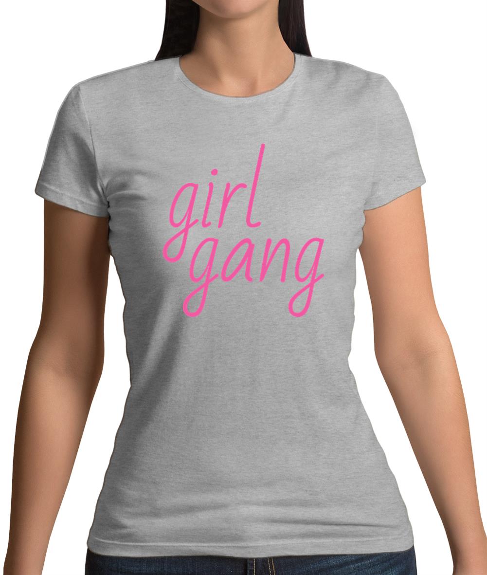 Girl Gang Womens T-Shirt